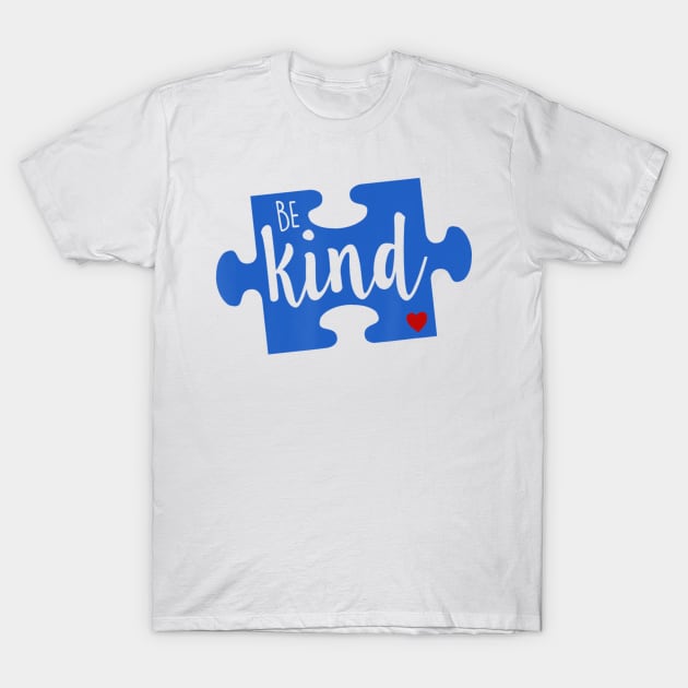 Be Kind Autism Awareness World Puzzle Piece Love A Child T-Shirt by StuSpenceart